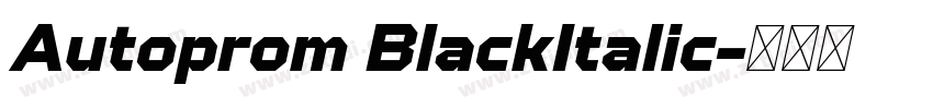Autoprom BlackItalic字体转换